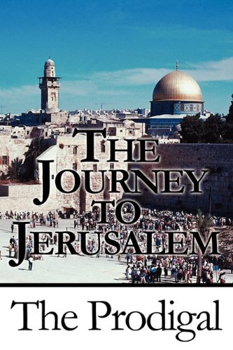 9781456003173: The Journey to Jerusalem