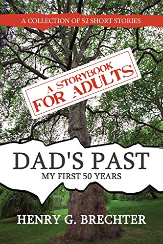 Stock image for Dad's Past: My First 50 Years for sale by Hippo Books
