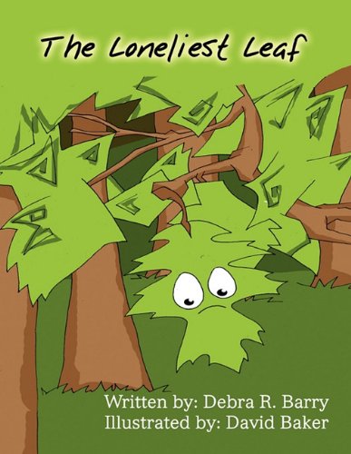 The Loneliest Leaf - Debra R. Barry