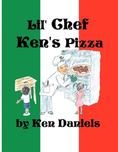 Lil' Chef Ken's Pizza (9781456014315) by Ken