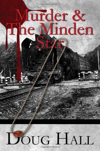 Murder & the Minden Star (9781456034375) by Hall, Doug