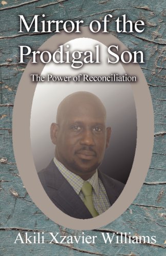 9781456038786: Mirror of the Prodigal Son: The Power of Reconciliation