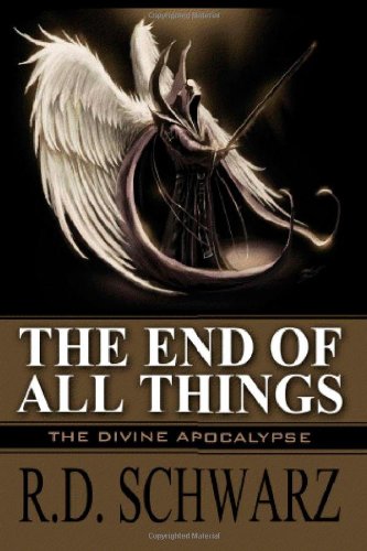 Stock image for The End of All Things: The Divine Apocalypse for sale by Discover Books