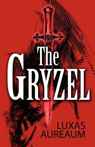 9781456042851: The Gryzel
