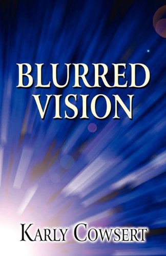 9781456050788: Blurred Vision