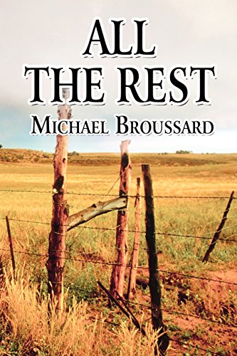 All the Rest (9781456060398) by Broussard, Michael