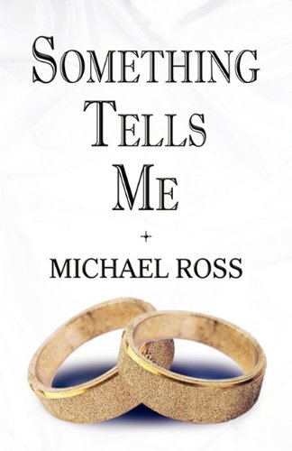 Something Tells Me (9781456073152) by Ross, Michael