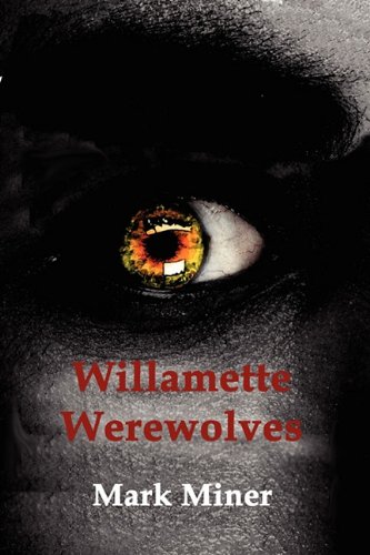 9781456077617: Willamette Werewolves