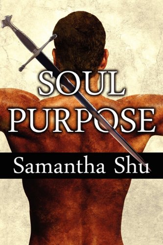 Soul Purpose (9781456099817) by Shu, Samantha