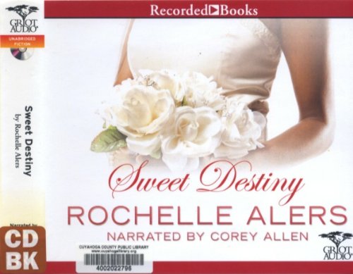 Sweet Destiny (9781456117863) by Rochelle Alers