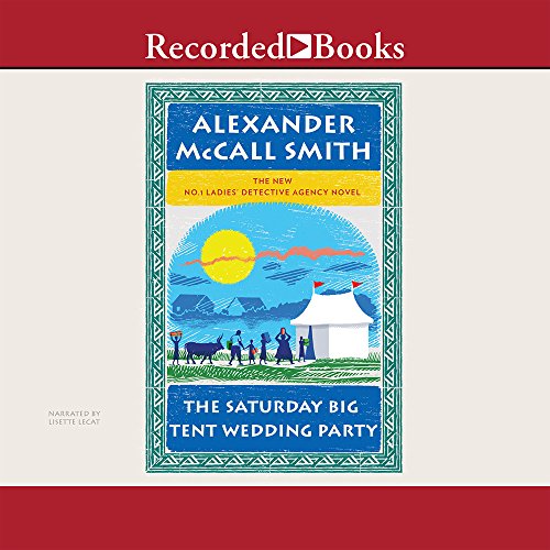 Beispielbild fr The Saturday Big Tent Wedding Party (No. 1 Ladies Detective Agency, 12) zum Verkauf von Seattle Goodwill