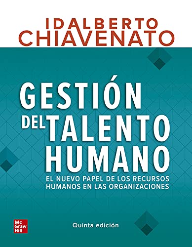 Stock image for GESTIN DEL TALENTO HUMANO. EL NUEVO PAPEL DE LOS RECURSOS HUMANOS EN LAS ORGANIzaciones for sale by Hiperbook Espaa