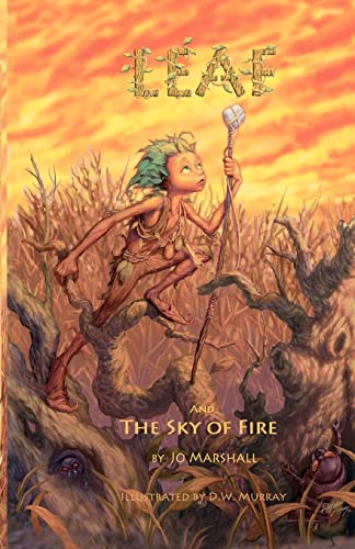 Stock image for Leaf & the Sky of Fire (Twig Stories Book 2) for sale by SecondSale