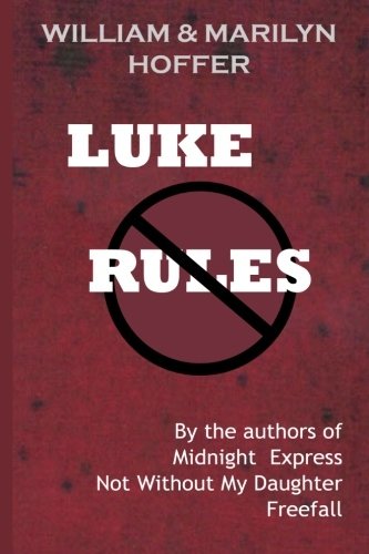 Luke Rules - William Hoffer, Marilyn Hoffer