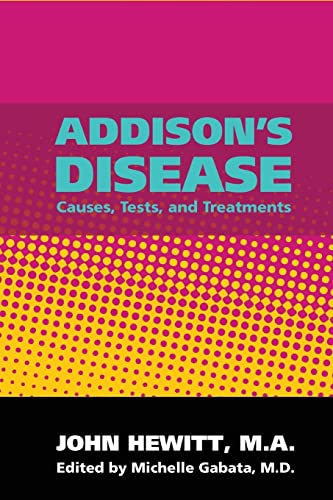 Beispielbild fr Addison's Disease: Causes, Tests, and Treatments zum Verkauf von WorldofBooks