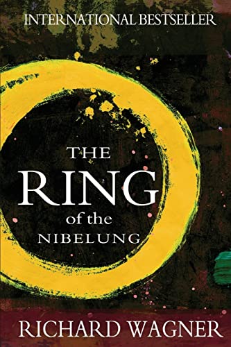 9781456304133: The Ring of the Nibelung