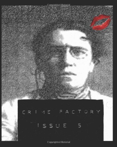 Crime Factory Issue 5 (9781456305345) by Crime Factory