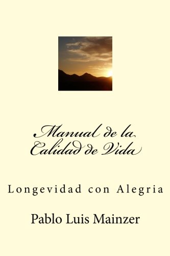 9781456305536: Manual de la Calidad de Vida (Spanish Edition)