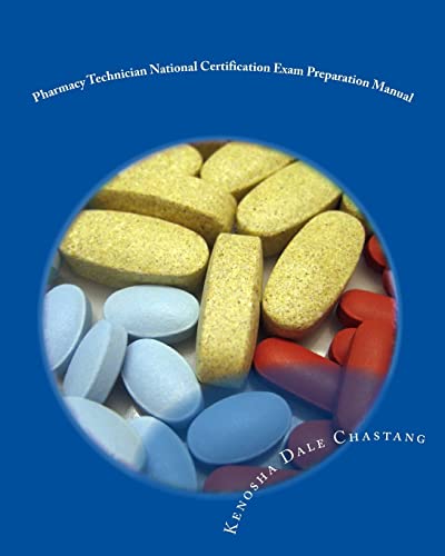 Beispielbild fr Pharmacy Technician National Certification Exam Preparation Manual zum Verkauf von THE SAINT BOOKSTORE