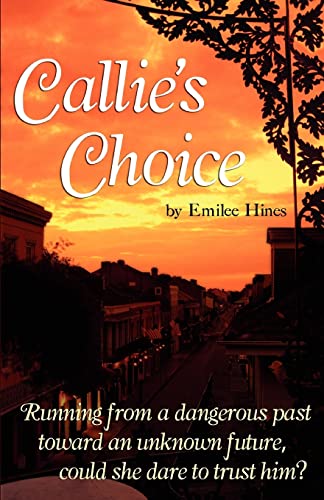 Callie's Choice (9781456306984) by Hines, Emilee