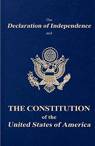 9781456307301: The Declaration of Independence and the Constitution of the United States of America