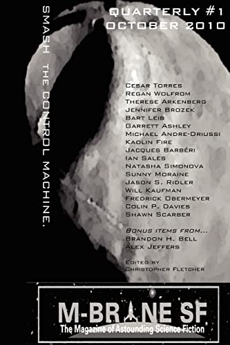 M-Brane SF QUARTERLY #1 (9781456307363) by Fletcher, Christopher; Torres, Cesar; Bell, Brandon H.; Brozek, Jennifer; Arkenberg, Therese; Moraine, Sunny; Fire, Kaolin; Sales, Ian; Ridler,...