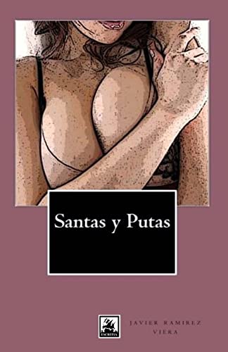 Beispielbild fr Santas y Putas (Spanish Edition) zum Verkauf von Save With Sam