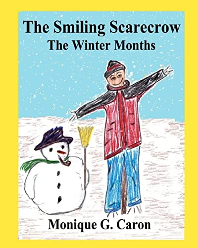 Imagen de archivo de The Smiling Scarecrow The Winter Months a la venta por THE SAINT BOOKSTORE