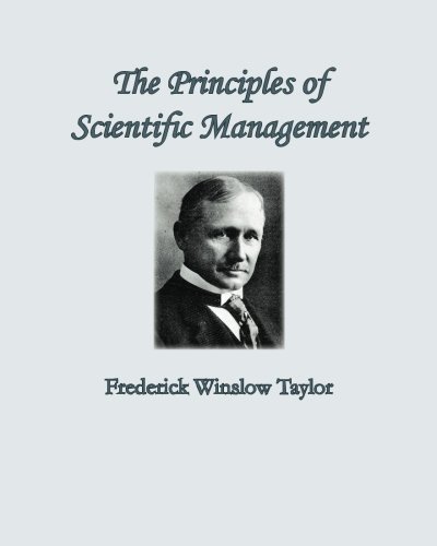 The Principles of Scientific Management (9781456315016) by Taylor, Frederick Winslow