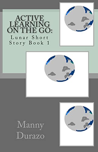 Imagen de archivo de Active Learning on the Go: : Lunar Short Story Book 1 a la venta por THE SAINT BOOKSTORE