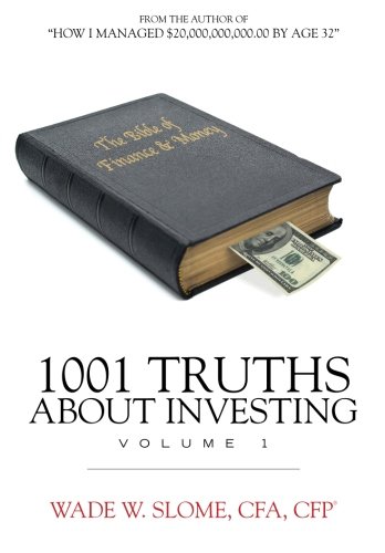 9781456322106: 1,001 Truths about Investing