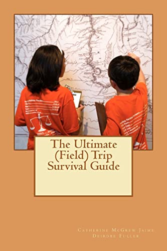 9781456324490: The Ultimate (Field) Trip Survival Guide [Idioma Ingls]