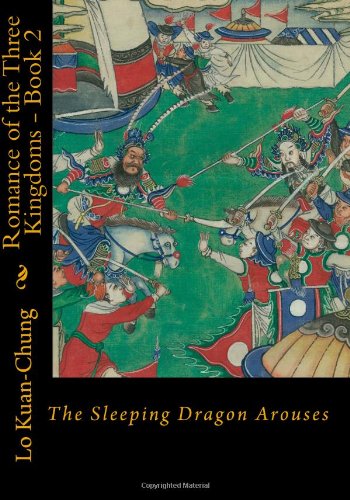 9781456325022: The Sleeping Dragon Arouses (Romance of the Three Kingdoms)