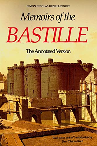 Imagen de archivo de Memoirs of the Bastille: The Annotated Edition a la venta por Lucky's Textbooks