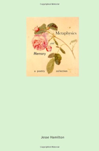 Stock image for Metaphysics and Memory: A Poetry Collection for sale by Libris Hardback Book Shop