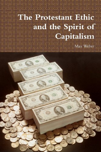 Beispielbild fr The Protestant Ethic and the Spirit of Capitalism zum Verkauf von SecondSale