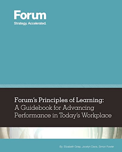 9781456329792: Forum's Principles of Learning: A Guidebook for Advancing Performance in Today's Workplace
