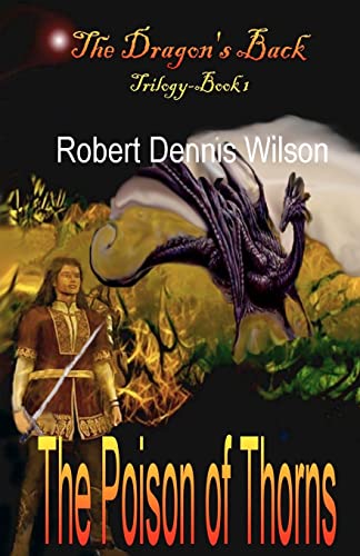 9781456330798: The Poison of Thorns: The Dragon's Back: Volume 1