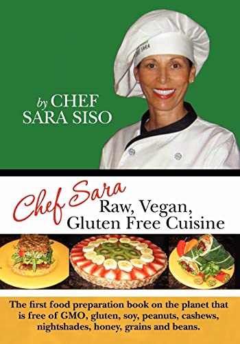 9781456331702: Chef Sara Raw Vegan Gluten Free Cuisine