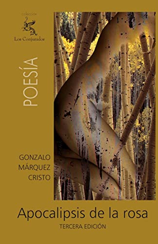 Apocalipsis de la rosa (Spanish Edition) (9781456332488) by Cristo, Gonzalo MÃ¡rquez