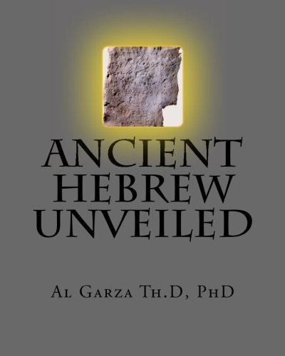 9781456336448: Ancient Hebrew Unveiled
