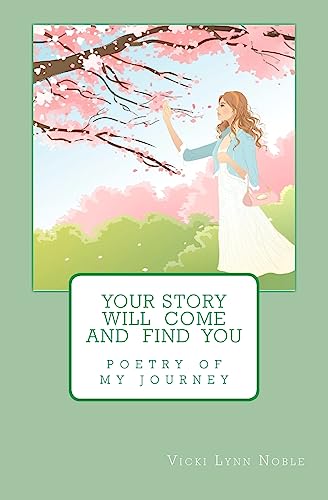 Stock image for Your Story Will Come and Find You for sale by THE SAINT BOOKSTORE