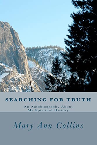 Imagen de archivo de Searching For Truth: An Autobiography About My Spiritual History a la venta por Wonder Book