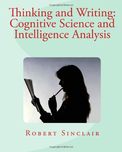 9781456340094: Thinking and Writing: Cognitive Science and Intelligence Analysis