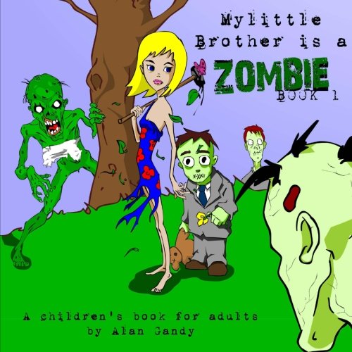 Beispielbild fr My Little Brother Is A Zombie, Book One zum Verkauf von Revaluation Books