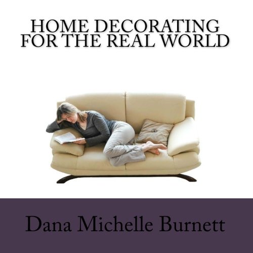 Beispielbild fr Home Decorating for the Real World zum Verkauf von Ergodebooks