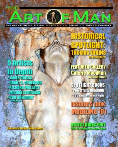 9781456342029: The Art Of Man - Fourth Edition: Fine Art of the Male Form Quarterly Journal: Volume 4