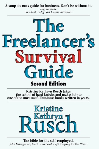 The Freelancer's Survival Guide (9781456343873) by Rusch, Kristine Kathryn