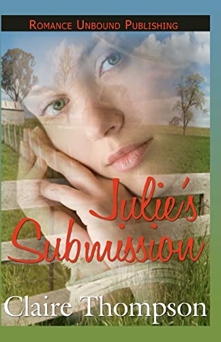 Julie's Submission (Paperback) - Claire Thompson