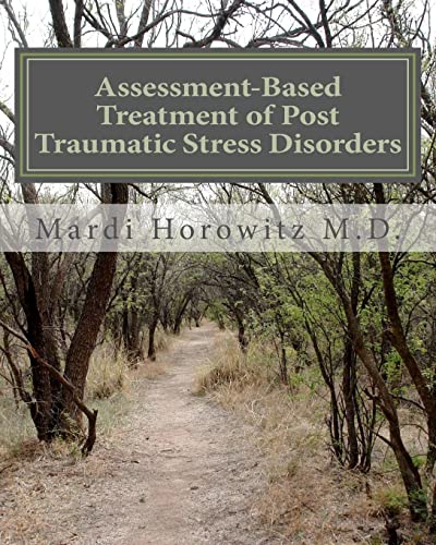 Imagen de archivo de Assessment-Based Treatment of Post Traumatic Stress Disorders: A a la venta por THE SAINT BOOKSTORE